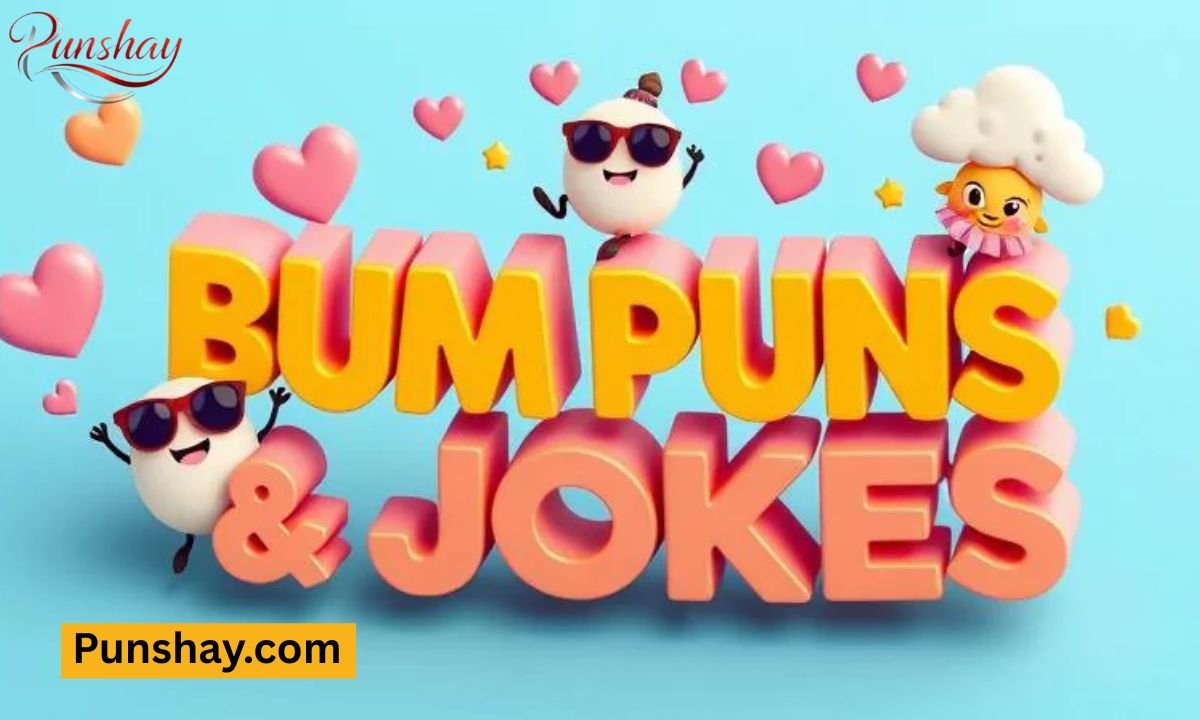 Bum Jokes One Liners