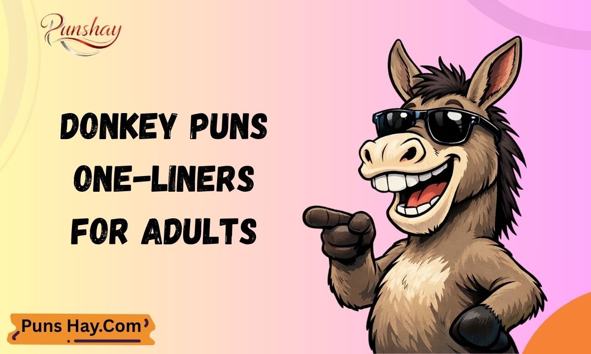 Donkey Puns One-Liners For Adults