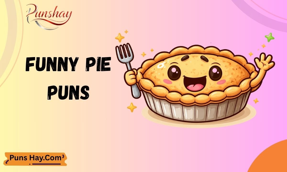 Funny Pie Puns