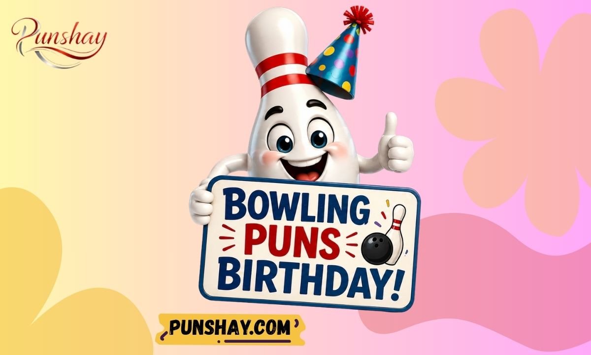 Bowling Puns Birthday