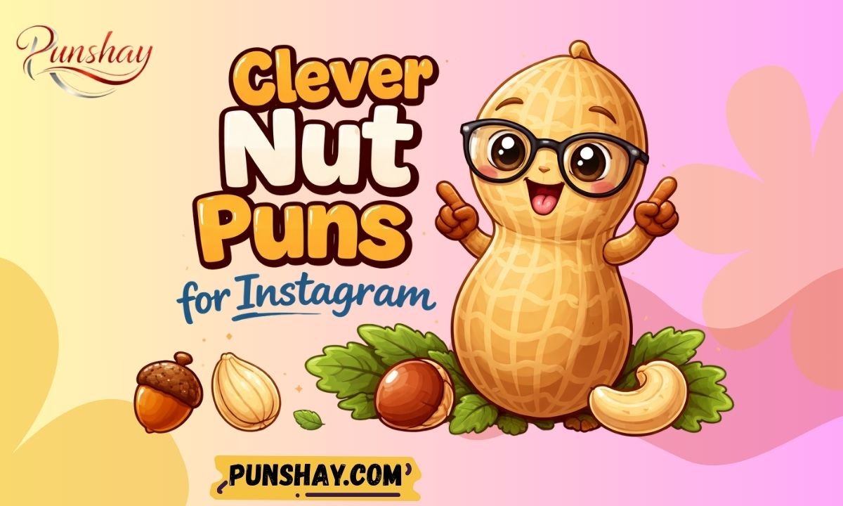 Clever Nut Puns for Instagram
