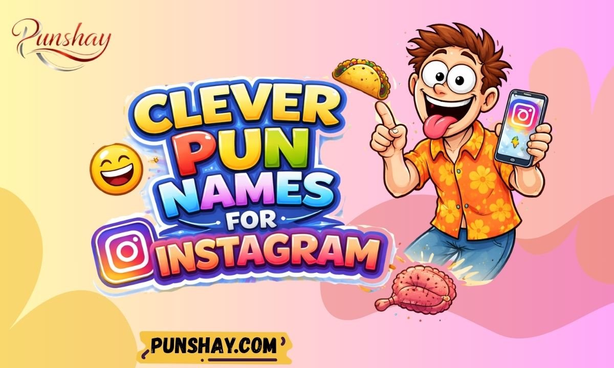 Clever Pun Names for Instagram