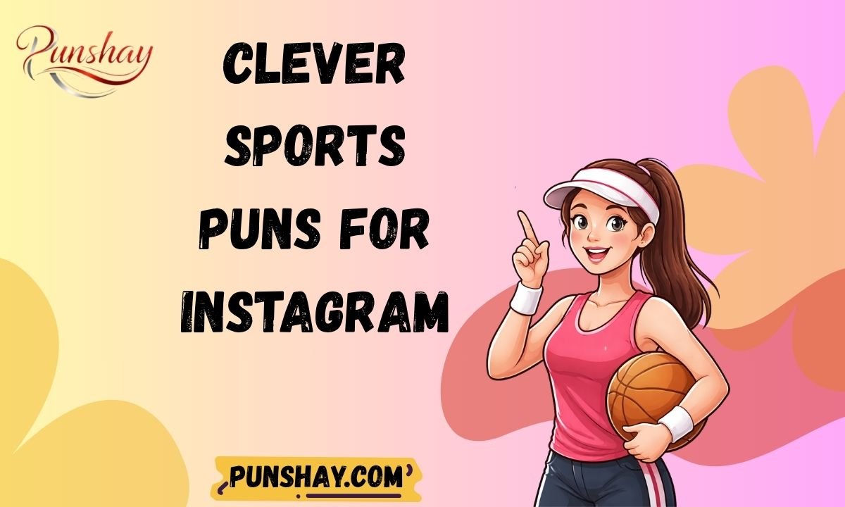 Clever Sports Puns for Instagram