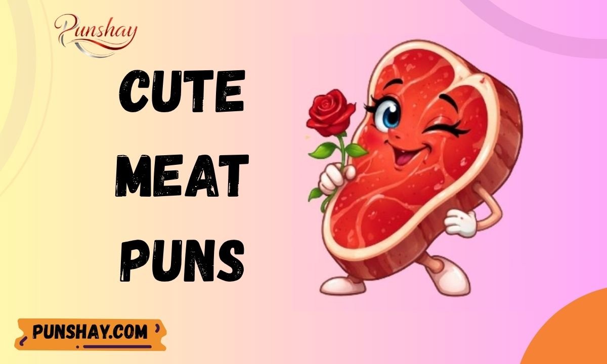 Cute Meat Puns