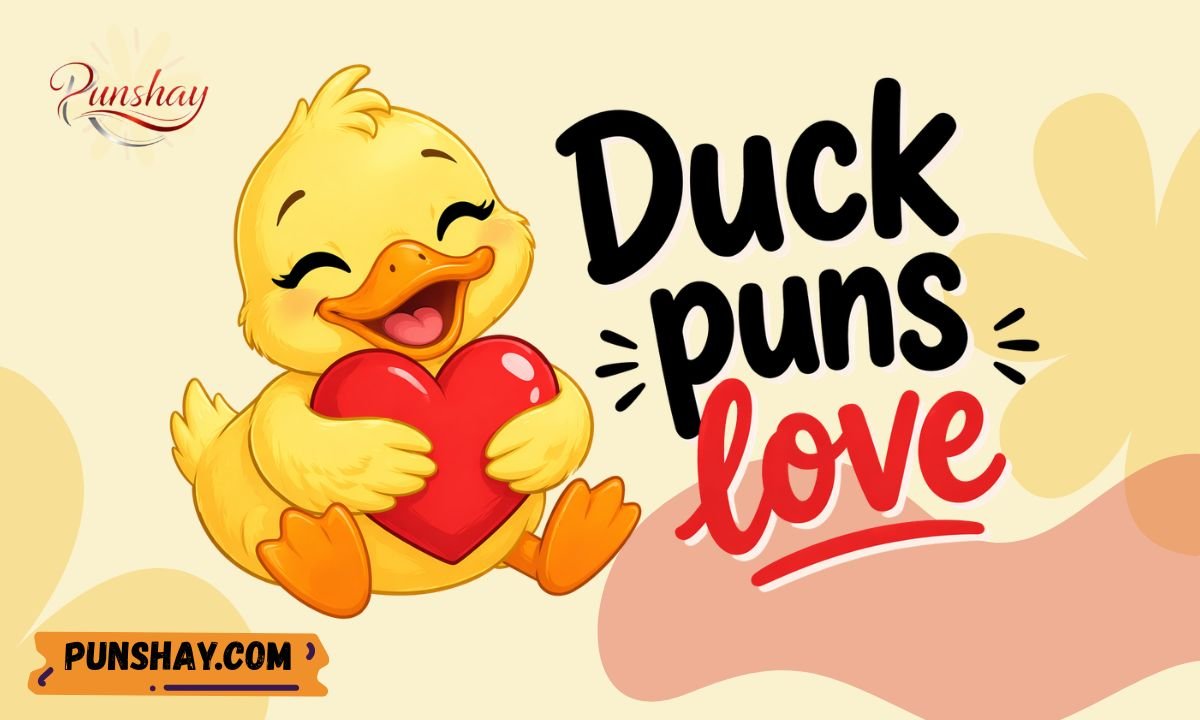 Duck puns love