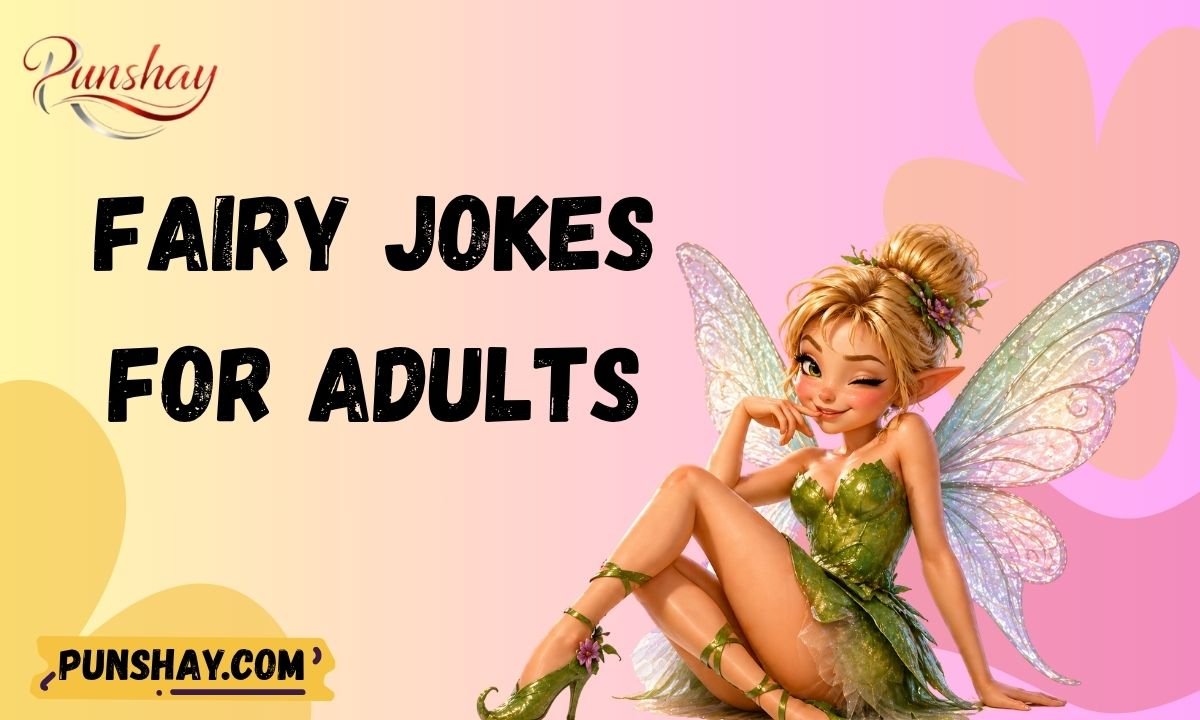 Fairy Jokes for Adults