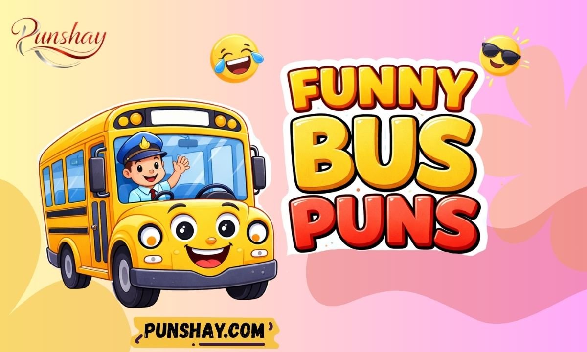 Funny bus puns