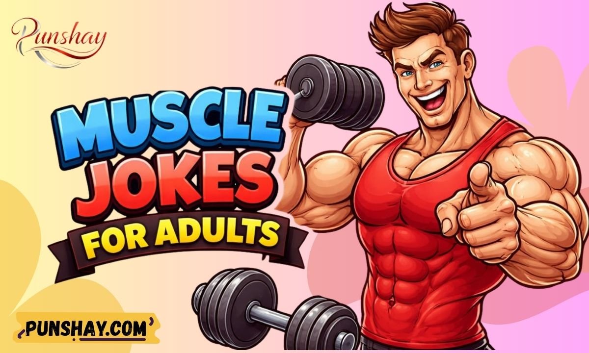 Muscle Jokes for Adults