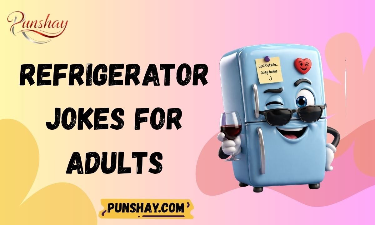 Refrigerator Jokes for Adults