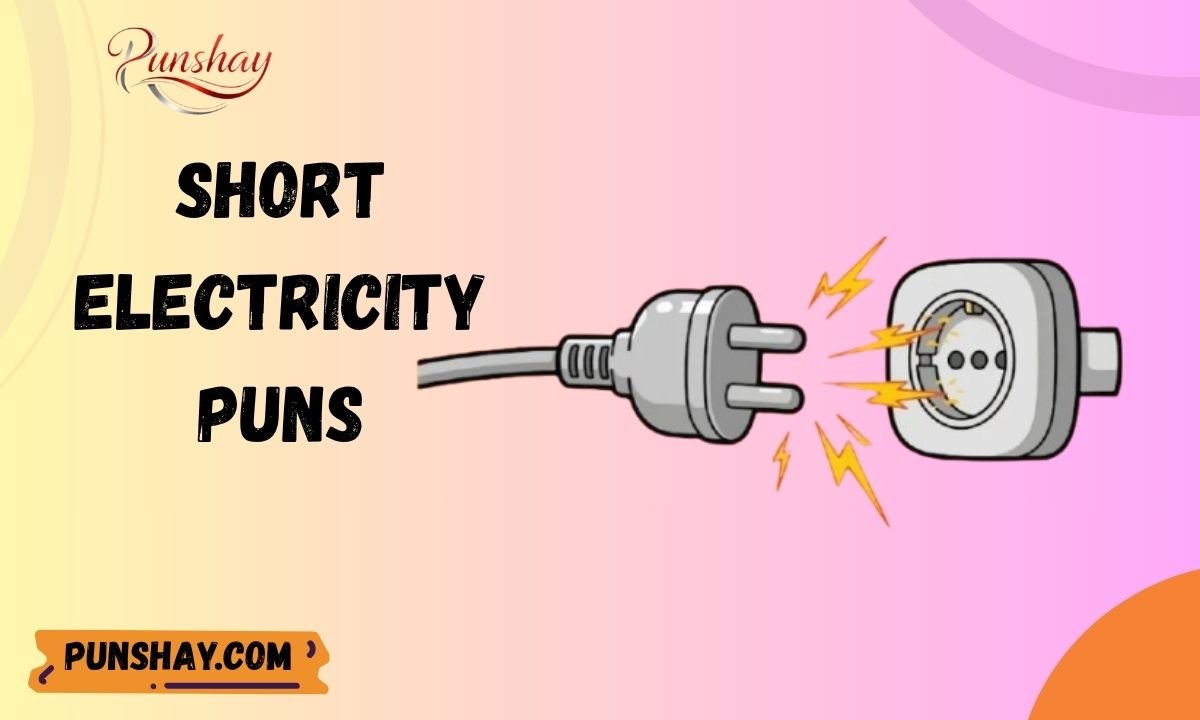 Short Electricity Puns