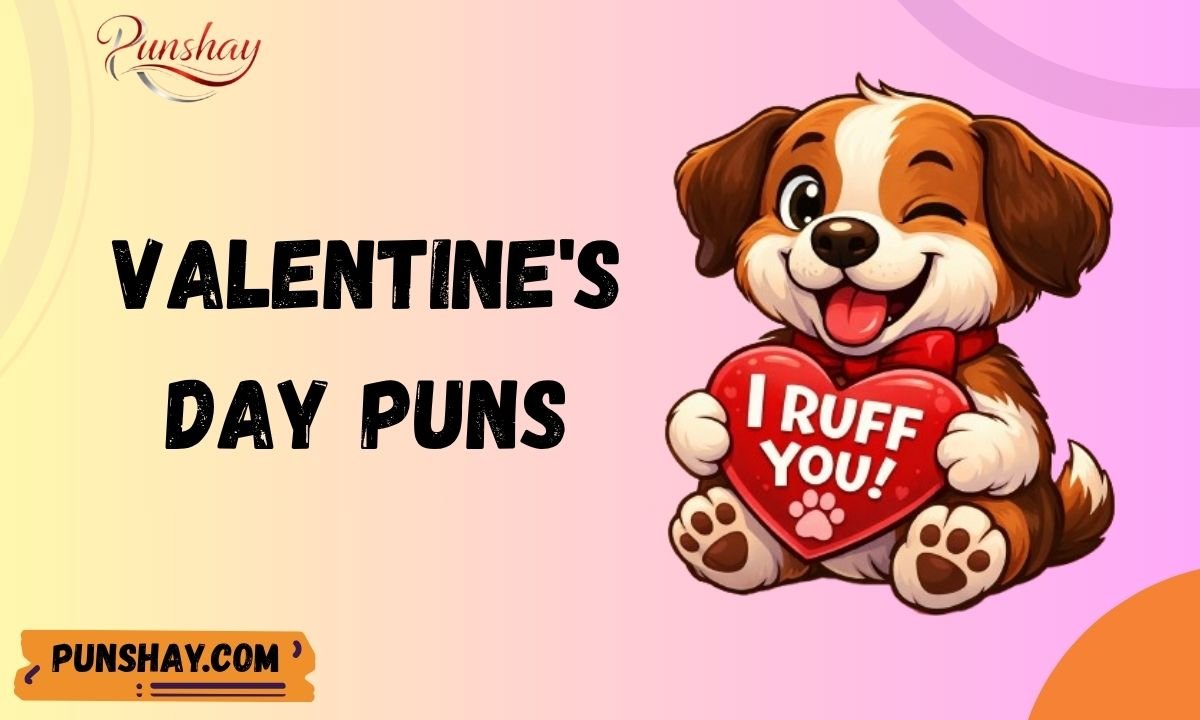 Valentine's Day Puns