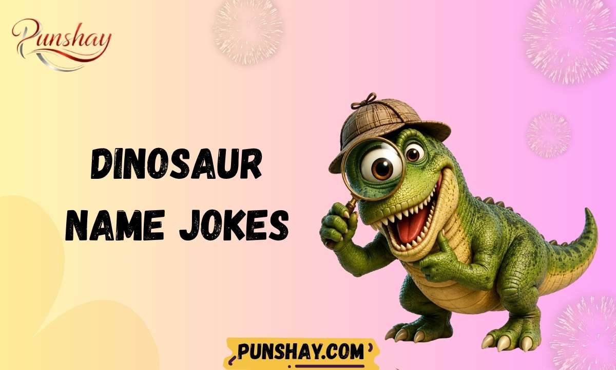 Dinosaur Name Jokes