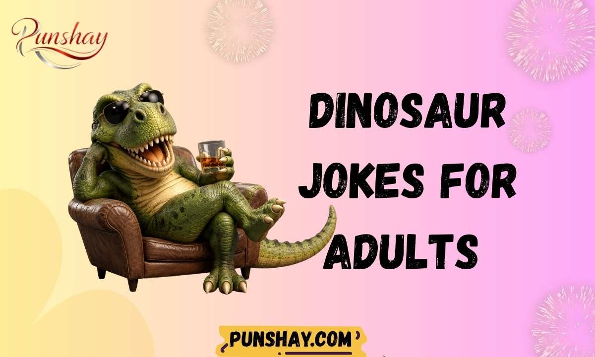 Dinosaur jokes for adults