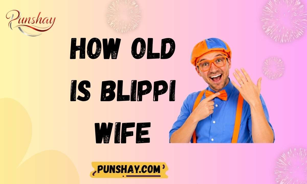 How Old Is Blippi Wife