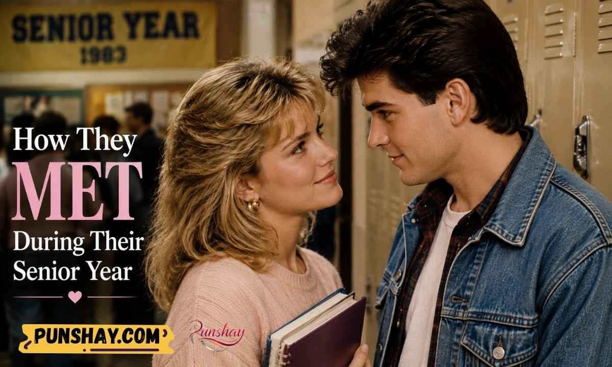 How They Met During Their Senior Year