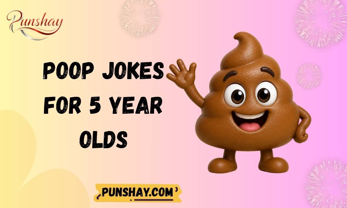 Poop Jokes for 5 Year Olds