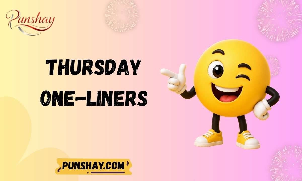 Thursday One-Liners