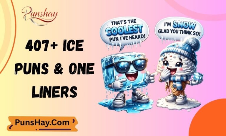 407+ Ice Puns & One-Liners Funny Chill Jokes & Clever Ice Name Ideas for Adults