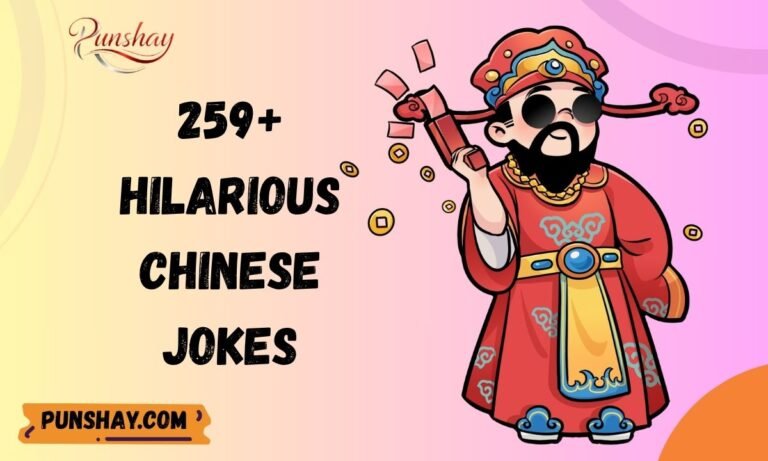 259+ Hilarious Chinese Jokes to Share for Instant Laughs
