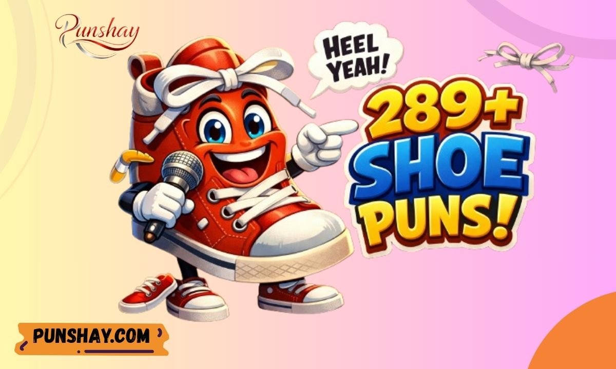 289+ Shoe Puns Sole-Cracking Jokes That Hit Hard (2026)