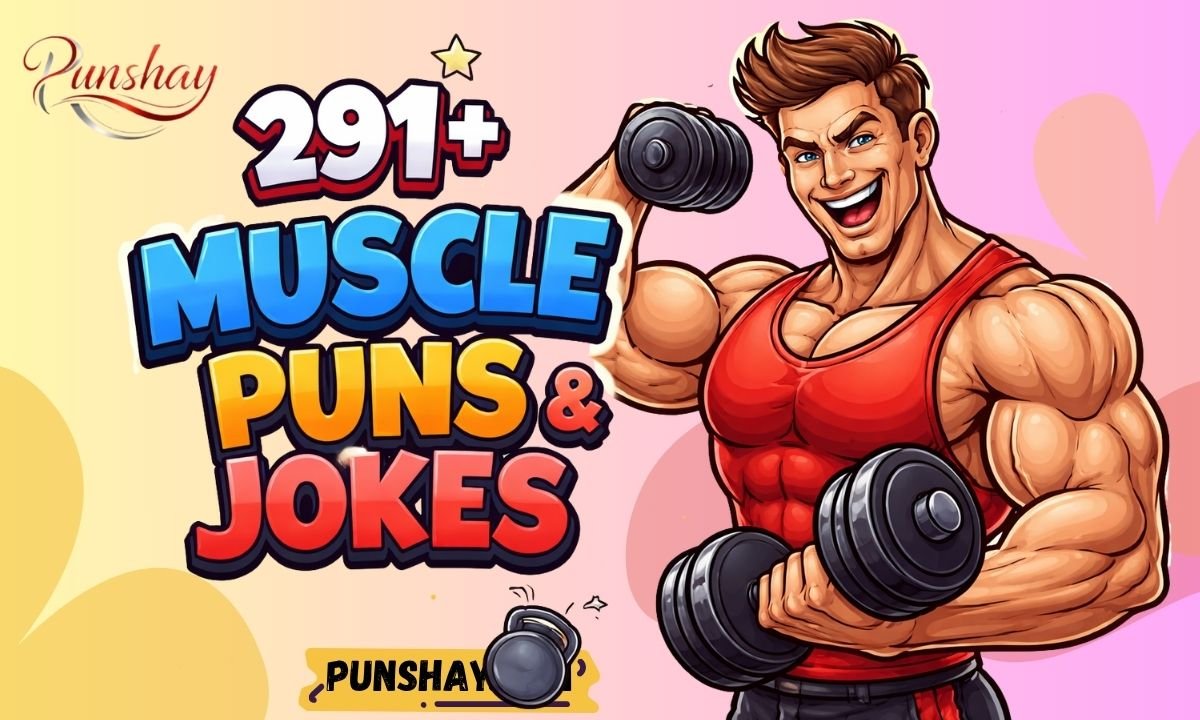 Humorous Muscles 291+ Muscle Puns & Jokes That Flex Your Funny Bone